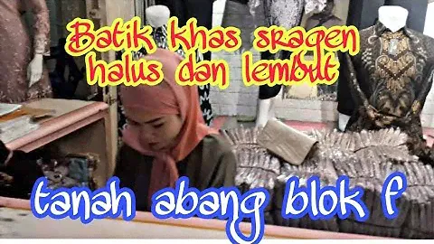 BATIK SRAGEN DI TANAH ABANG BLOK F LT2 LOS AKS NO 40 @Suharno Black