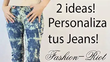 DIY 2 Ideas para personalizar tus jeans (ACID WASH - TIE-DYE)